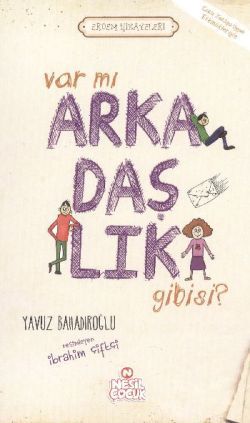 Var mı Arkadaşlık Gibisi ?