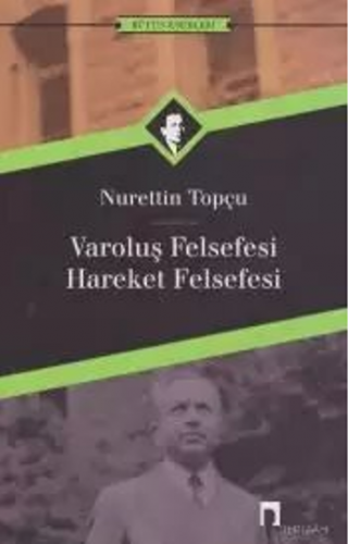 Varoluş Felsefesi Hareket Felsefesi