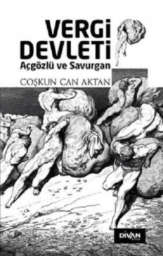 Vergi Devleti - Açgözlü ve Savurgan