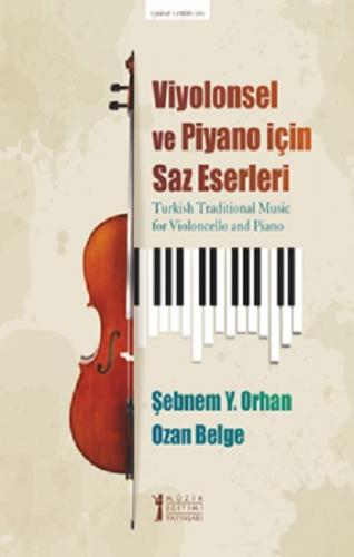 Viyolonsel Ve Piyano İçin Saz Eserleri