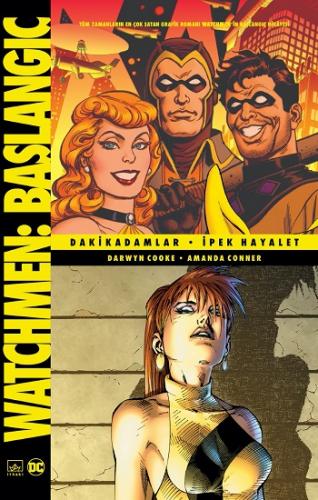 Watchmen Başlangıç: Dakikadamlar -İpek Hayalet