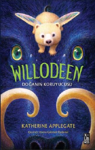 Willodeen-Doğanın Koruyucusu