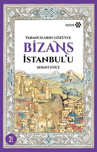 Yabancıların Gözüyle Bizans İstanbulu