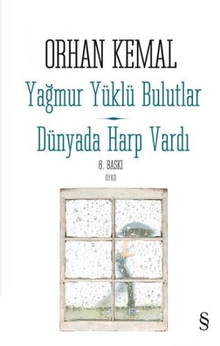 Yağmur Yüklü Bulutlar - Dünyada Harp Vardı