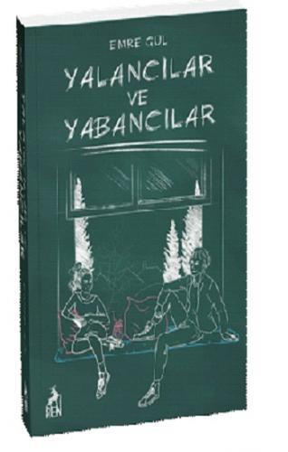 Yalancılar ve Yabancılar