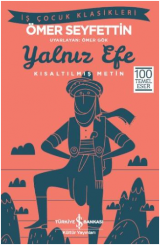 Yalnız Efe (Kısaltılmış Metin)