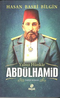 Yalnız Hünkar 2. Abdülhamid