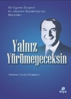 Yalnız Yürümeyeceksin