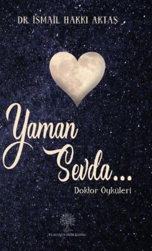 Yaman Sevda - Doktor Öyküleri