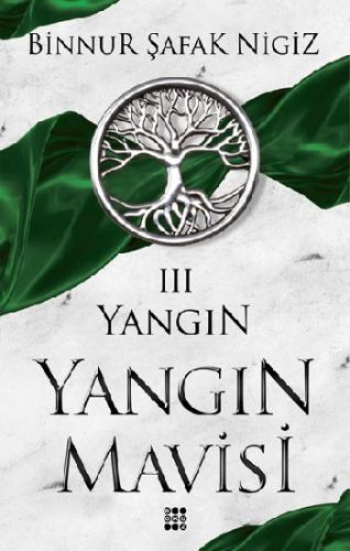 Yangın - Yangın Mavisi Serisi 3