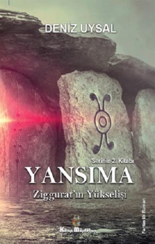 Yansıma –Ziggurat'ın Yükselişi