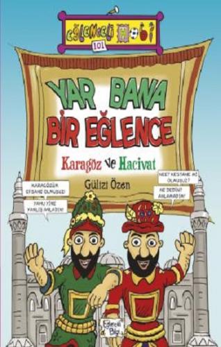 Yar Bana Bir Eğlence : Karagöz ve Hacivat