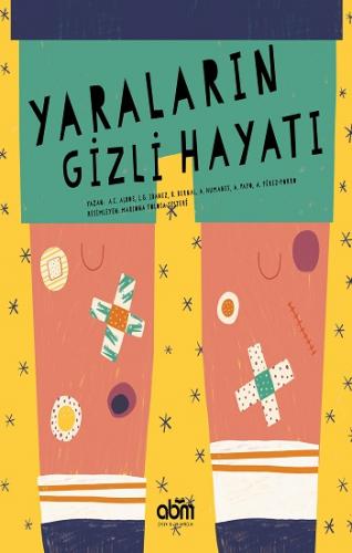 Yaraların Gizli Hayatı