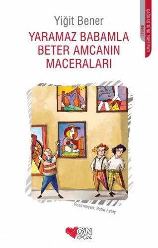 Yaramaz Babamla Beter Amcanın Maceraları