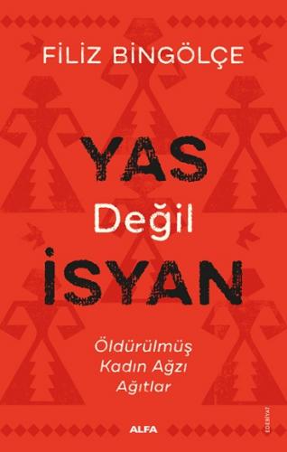 Yas Değil İsyan