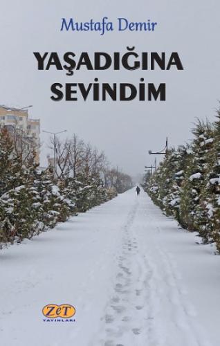 Yaşadığına Sevindim