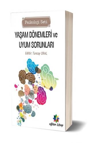 Yaşam Dönemleri Vu Uyum Sorunları (Psikoloji Seti)