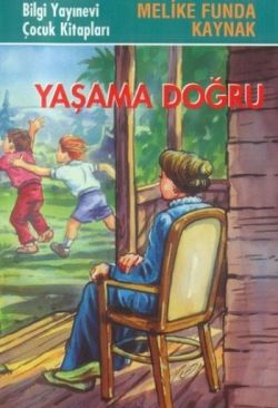 Yaşama Doğru