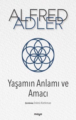 Yaşamın Anlamı ve Amacı