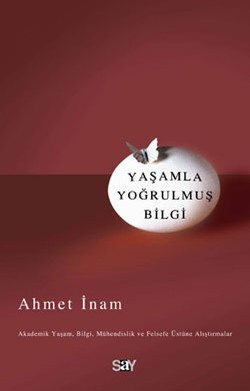 Yaşamla Yoğrulmuş Bilgi