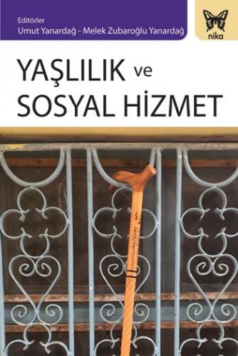 Yaşlılık Ve Sosyal Hizmet