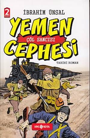 Yemen Cephesi: Çöl Sancısı