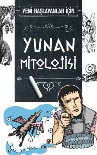 Yeni Başlayanlar İçin Yunan Mitolojisi