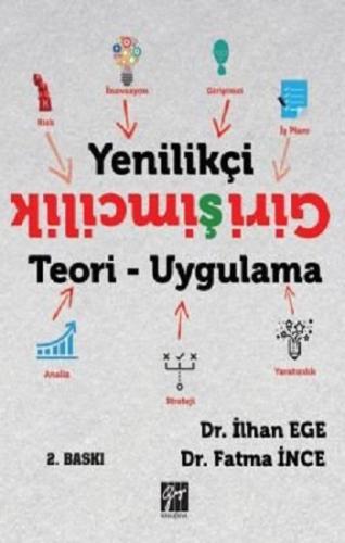 Yenilikçi Girişimcilik Teori - Uygulama