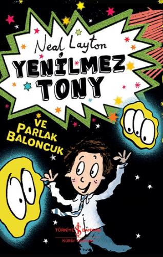 Yenilmez Tony Ve Parlak Baloncuk