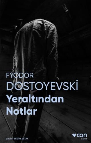 Yeraltından Notlar (Fotoğraflı Klasikler)