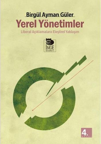 Yerel Yönetimler Liberal Açıklamalara Eleştirel Yaklaşım