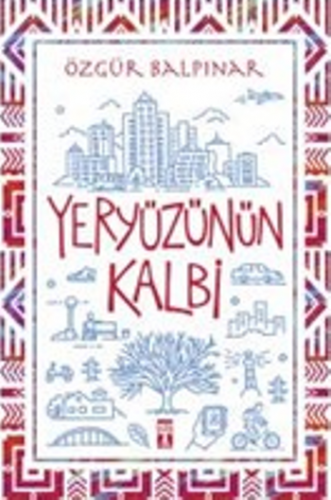 Yeryüzünün Kalbi