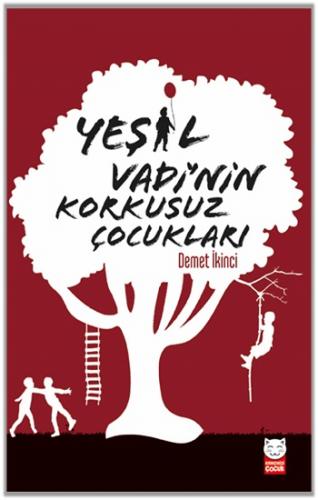 Yeşil Vadi'nin Korkusuz Çocukları