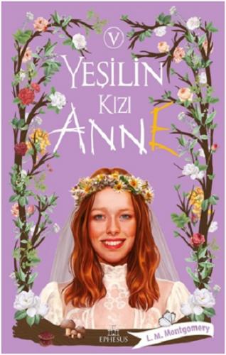 Yeşilin Kızı Anne-5 (Ciltli)