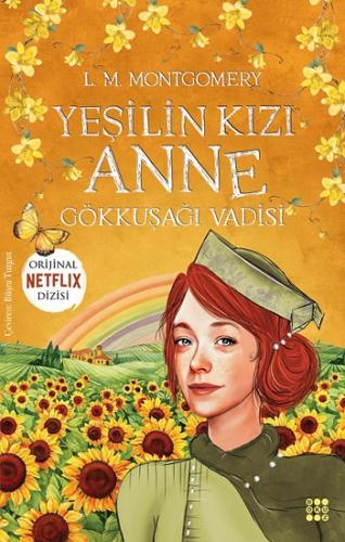 Yeşilin Kızı Anne 7 – Gökkuşağı Vadisi