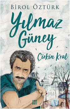 Yılmaz Güney - Çirkin Kral