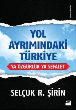 Yol Ayrımındaki Türkiye