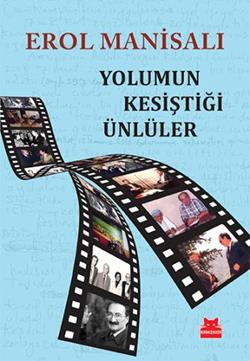 Yolumun Kesiştiği Ünlüler