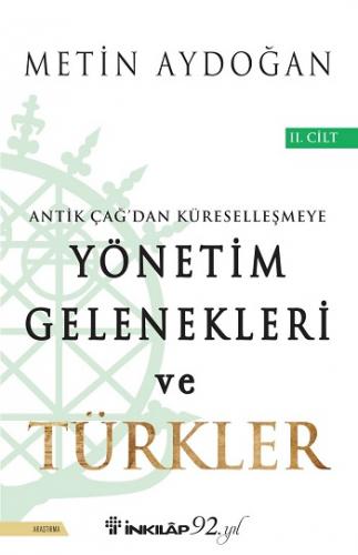 Yönetim Gelenekleri ve Türkler 2. Cilt