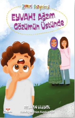 Zaman Gezginleri 6 – Eyvah Ağzım Gözümün Üstünde