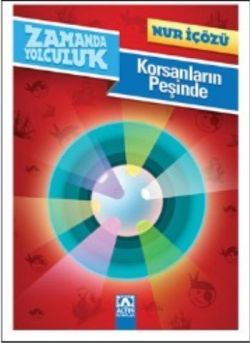 Zamanda Yolculuk - Korsanların Peşinde