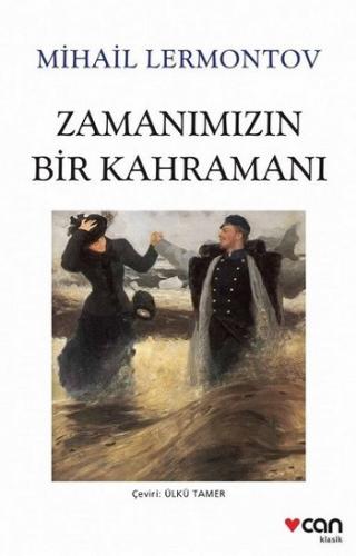 Zamanımızın Bir Kahramanı (Yeni Beyaz Kapak)