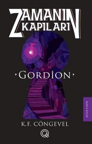 Zamanın Kapıları -2 Gordion