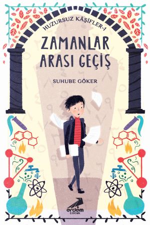 Zamanlar Arası Geçiş-Huzursuz Kaşifler