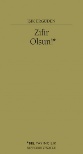 Zifir Olsun!