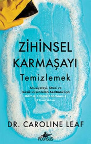 Zihinsel Karmaşayı Temizlemek